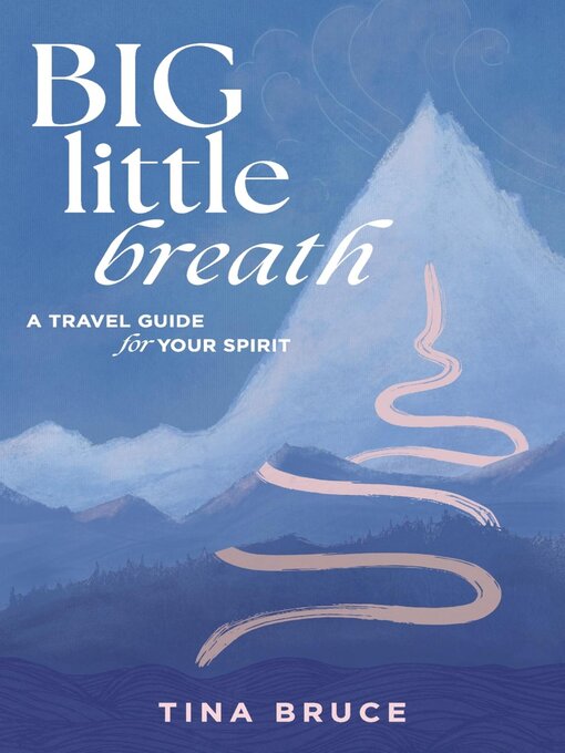 Title details for Big Little Breath by Tina Bruce - Available